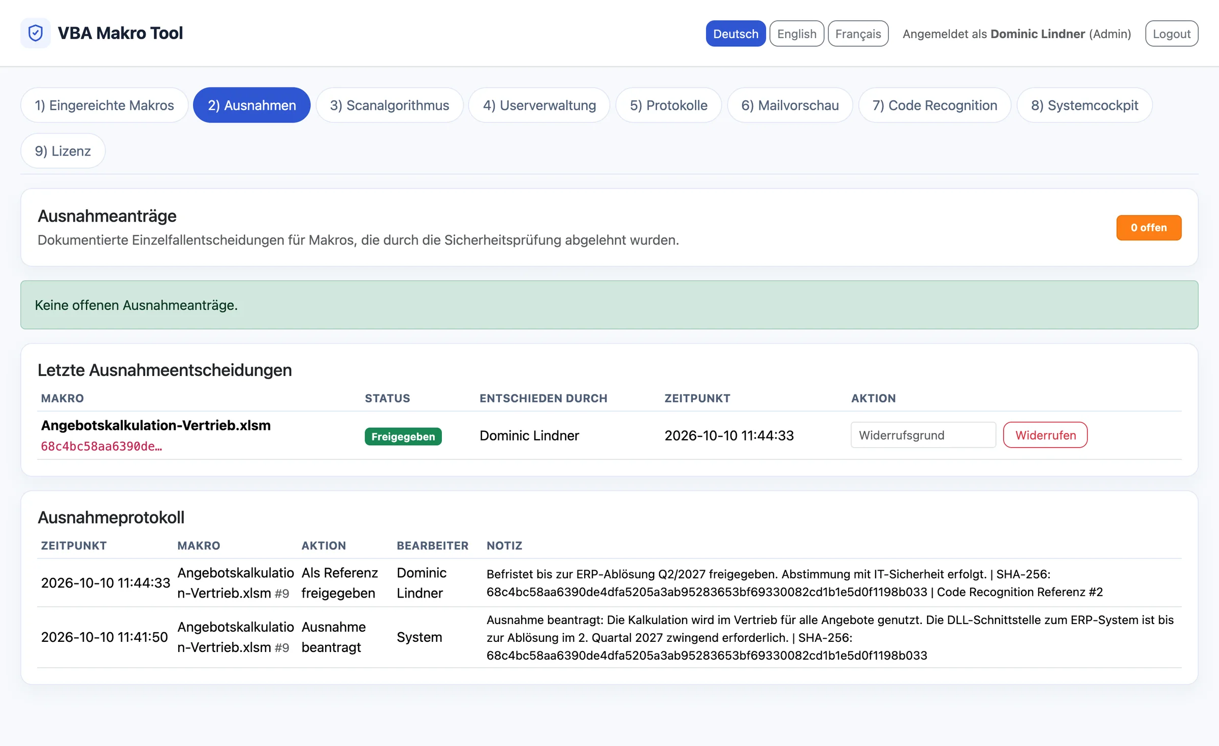 Ausnahmeverwaltung mit Begründung und Protokoll inklusive SHA-256