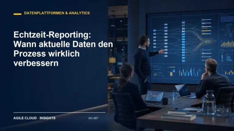 Titelmotiv zu Echtzeit-Reporting: Wann aktuelle Daten den Prozess wirklich verbessern