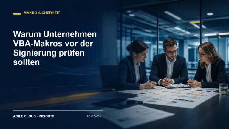 Titelmotiv zu Warum Unternehmen VBA-Makros vor der Signierung prüfen sollten