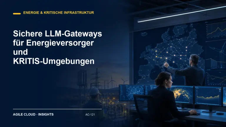 Titelmotiv zu Sichere LLM-Gateways für Energieversorger und KRITIS-Umgebungen