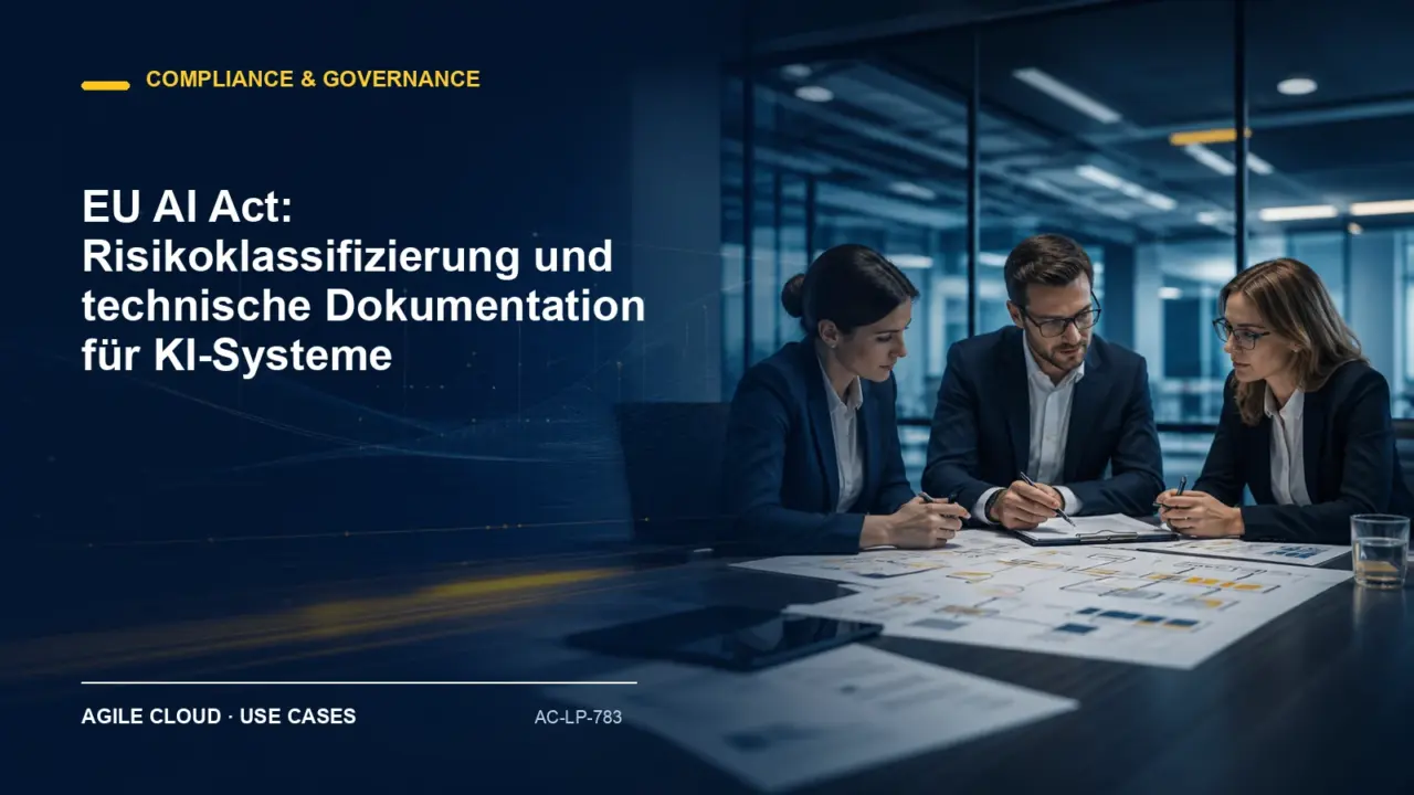 Prozessdarstellung zu EU AI Act: Risikoklassifizierung und technische Dokumentation für KI-Systeme