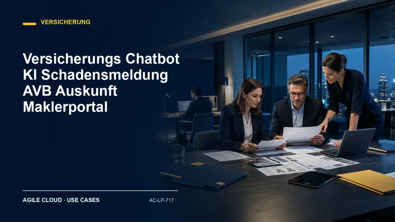 Prozessdarstellung zu Versicherungs Chatbot KI Schadensmeldung AVB Auskunft Maklerportal